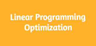 Linear Programming Optimization with Solver