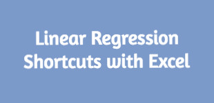 Linear Regression Shortcuts in Excel