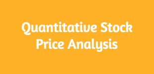 Quantitative Stock Price Analysis